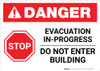 Danger: Evacuation In-Progress - Do Not Enter - Do Not Enter Building Landscape