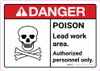 Danger: Poison Lead Work Area - Authorized Personnel Only ANSI Landscape