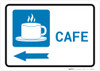 Cafe Left Arrow with Icon Landscape - Wall Sign Cafe Left Arrow with Icon Landscape - Wall Sign