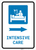 Intensive Care Right Arrow with Icon Portrait - Wall Sign Intensive Care Right Arrow with Icon Portrait - Wall Sign