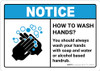 Notice: Always Wash Your Hands ANSI Landscape - Wall Sign Notice: Always Wash Your Hands ANSI Landscape - Wall Sign