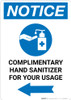 Notice: Complimentary Hand Sanitizer For Your Usage Left Arrow Portrait - Wall Sign