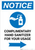 Notice: Complimentary Hand Sanitizer For Your Usage Right Arrow Portrait - Wall Sign