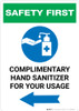 Safety First: Complimentary Hand Sanitizer For Your Usage - Left Arrow Portrait - Wall Sign