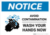 Notice: Avoid Contamination - Wash Your Hands Now Landscape - Wall Sign