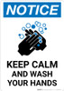 Notice: Keep Calm And Wash Your Hands Portrait - Wall Sign Notice: Keep Calm And Wash Your Hands Portrait - Wall Sign