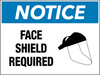 Notice Face Shield Required Wall Sign Notice Face Shield Required Wall Sign