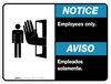 Bilingual Notice Employees Only Wall Sign