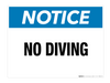Notice: No Diving - Wall Sign