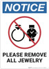 Notice: Please Remove Jewelry ANSI - Wall Sign Notice: Please Remove Jewelry ANSI - Wall Sign