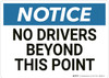Notice: No Drivers - Wall Sign