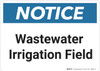 Notice: Wastewater Irrigation Field - Wall Sign Notice: Wastewater Irrigation Field - Wall Sign