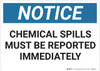Notice: Hazard Report Chemical Spills - Wall Sign Notice: Hazard Report Chemical Spills - Wall Sign