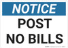Notice: Post No Bills - Wall Sign Notice: Post No Bills - Wall Sign