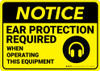 Notice: Yellow Ear Protection Required With Equipment - Wall Sign Notice: Yellow Ear Protection Required With Equipment - Wall Sign