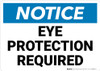Notice: Eye Protection Required - Wall Sign