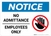 Notice: No Admittance Employees Only With Graphic - Wall Sign