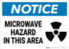 Notice: Microwave Hazard in This Area - Wall Sign