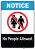 Notice: No People Allowed - Wall Sign Notice: No People Allowed - Wall Sign