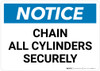 Notice: Chain All Cylinders Securely - Wall Sign Notice: Chain All Cylinders Securely - Wall Sign