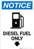 Notice: Diesel Fuel Only Portrait with icon - Wall Sign Notice: Diesel Fuel Only Portrait with icon - Wall Sign