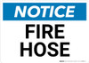 Notice: Fire Hose Landscape - Wall Sign Notice: Fire Hose Landscape - Wall Sign