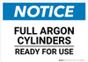 Notice: Full Argon Cylinders Ready For Use - Wall Sign Notice: Full Argon Cylinders Ready For Use - Wall Sign