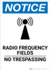 Notice: Radio Frequency Fields No Trespassing with Icon - Wall Sign