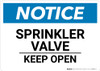 Notice: Sprinkler Valve Keep Open - Wall Sign Notice: Sprinkler Valve Keep Open - Wall Sign