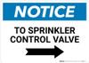 Notice: To Sprinkler Control Valve - Wall Sign Notice: To Sprinkler Control Valve - Wall Sign