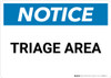 Notice: Triage Area - Wall Sign Notice: Triage Area - Wall Sign
