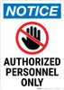 Notice: Admittance Authorized Personnel Hand Prohibition Icon Portrait - Wall Sign