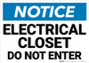 Notice:  Electrical Closet Do Not Enter Landscape - Wall Sign