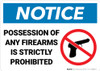 Notice: Possession Of Firearms Strictly Forbidden Firearm Prohibition Icon Landscape - Wall Sign Notice: Possession Of Firearms Strictly Forbidden Firearm Prohibition Icon Landscape - Wall Sign