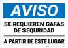 Notice: Safety Glasses Required Underlined Beyond Point Spanish Landscape - Wall Sign