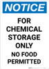 Notice: Chemical Storage Only No Food Permitted - Portrait Wall Sign Notice: Chemical Storage Only No Food Permitted - Portrait Wall Sign