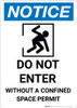 Notice: Do Not Enter Without Confined Space Permit - Portrait Wall Sign Notice: Do Not Enter Without Confined Space Permit - Portrait Wall Sign