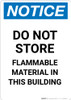 Notice: Do Not Store - Flammable Material in This Building - Portrait Wall Sign