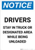 Notice: Drivers Stay In Truck Or Designated Area - Portrait Wall Sign