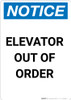 Notice: Elevator Out Of Order - Portrait Wall Sign Notice: Elevator Out Of Order - Portrait Wall Sign