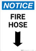 Notice: Fire Hose with Down Arrow - Portrait Wall Sign