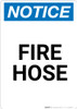 Notice: Fire Hose - Portrait Wall Sign Notice: Fire Hose - Portrait Wall Sign