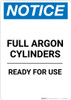 Notice: Full Argon Cylinders Ready For Use - Portrait Wall Sign Notice: Full Argon Cylinders Ready For Use - Portrait Wall Sign