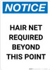 Notice: Hair Net Required Beyond This Point - Portrait Wall Sign