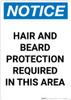 Notice: Hair and Beard Protection Required in This Area - Portrait Wall Sign Notice: Hair and Beard Protection Required in This Area - Portrait Wall Sign
