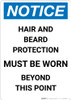 Notice: Hair and Beard Protection Must be Worn Beyond this Point - Portrait Wall Sign Notice: Hair and Beard Protection Must be Worn Beyond this Point - Portrait Wall Sign