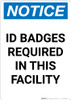 Notice: ID Badges Required in This Facility - Portrait Wall Sign Notice: ID Badges Required in This Facility - Portrait Wall Sign