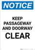 Notice: Keep Passageway and Doorway Clear - Portrait Wall Sign