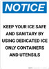 Notice: Keep Your Ice Safe and Sanitary by Using Dedicated Containers - Portrait Wall Sign Notice: Keep Your Ice Safe and Sanitary by Using Dedicated Containers - Portrait Wall Sign