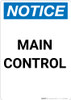 Notice: Main Control - Portrait Wall Sign Notice: Main Control - Portrait Wall Sign